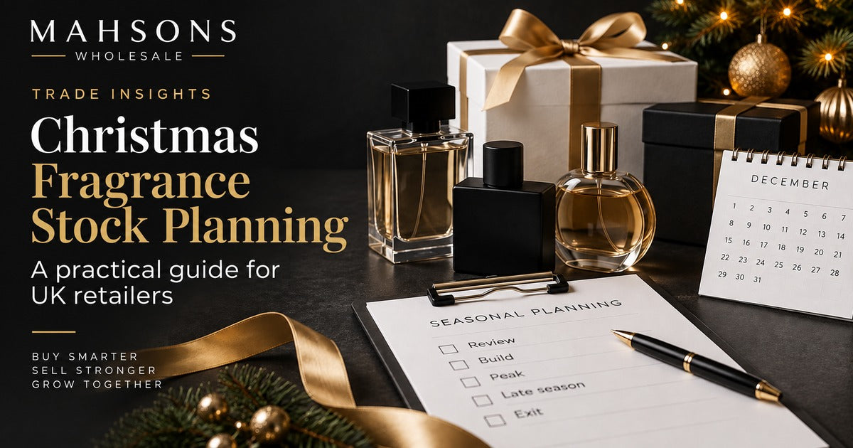Mahsons Wholesale Trade Insights guide to Christmas fragrance stock planning for UK retailers